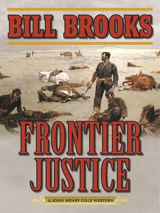 Title details for Frontier Justice by Bill Brooks - Available